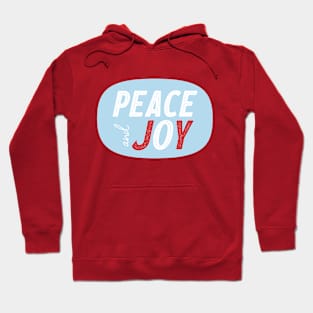 Peace and Joy © GraphicLoveShop Hoodie